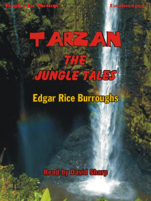 Title details for Tarzan Jungle Tales by Edgar Rice Burroughs - Available